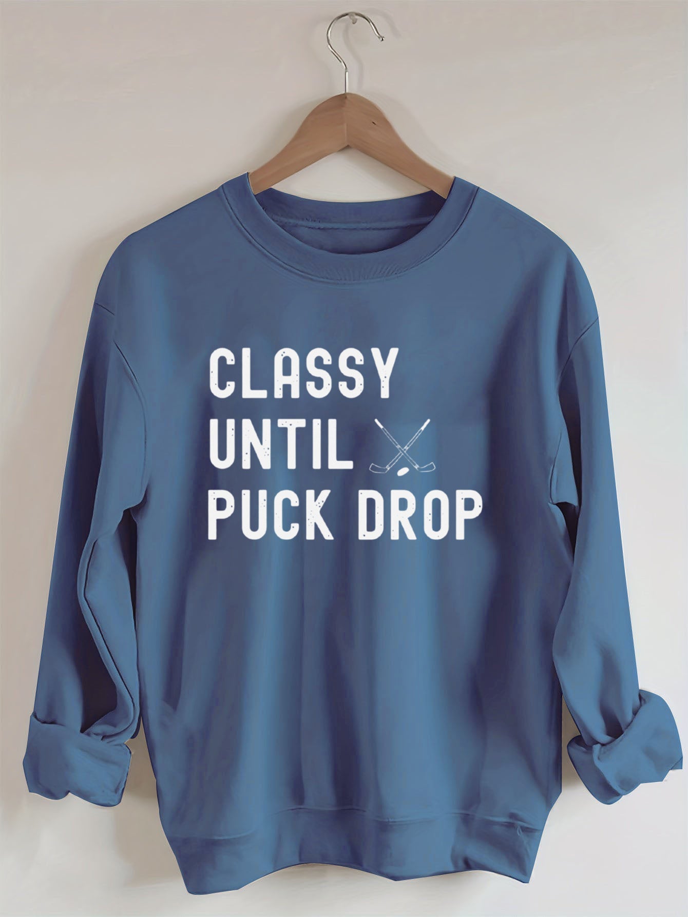 Classy Until Puck Drop, Hockey Game Day Sweatshirt