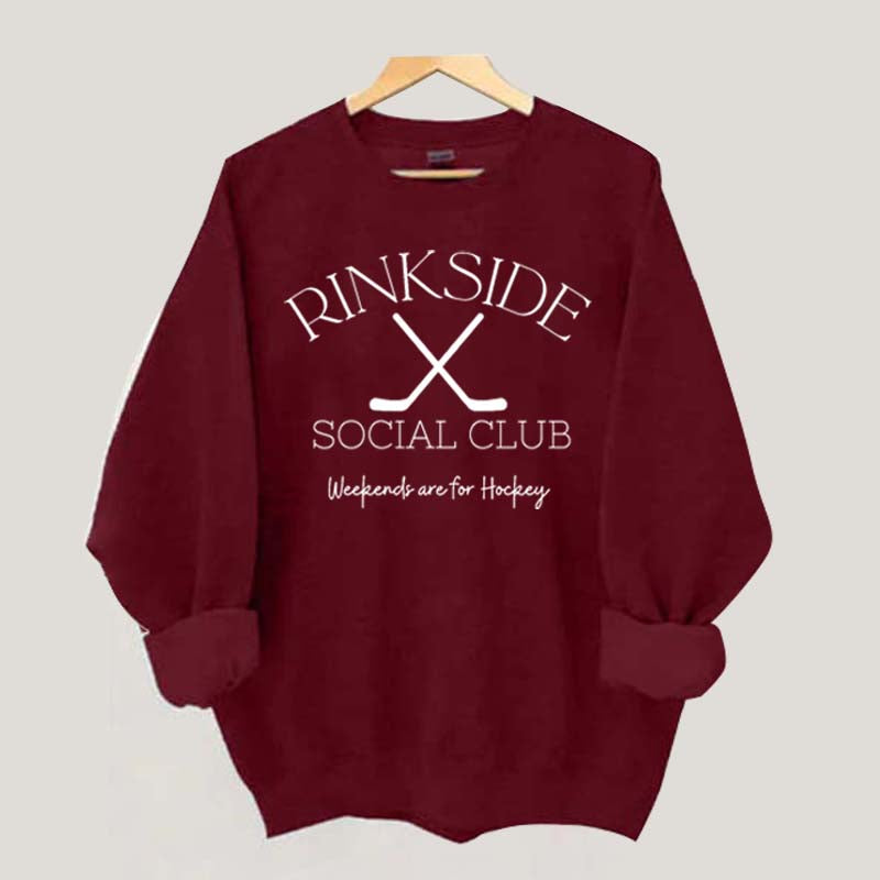 Rinkside Social Club Weekends Are For Hockey Sweatshirt