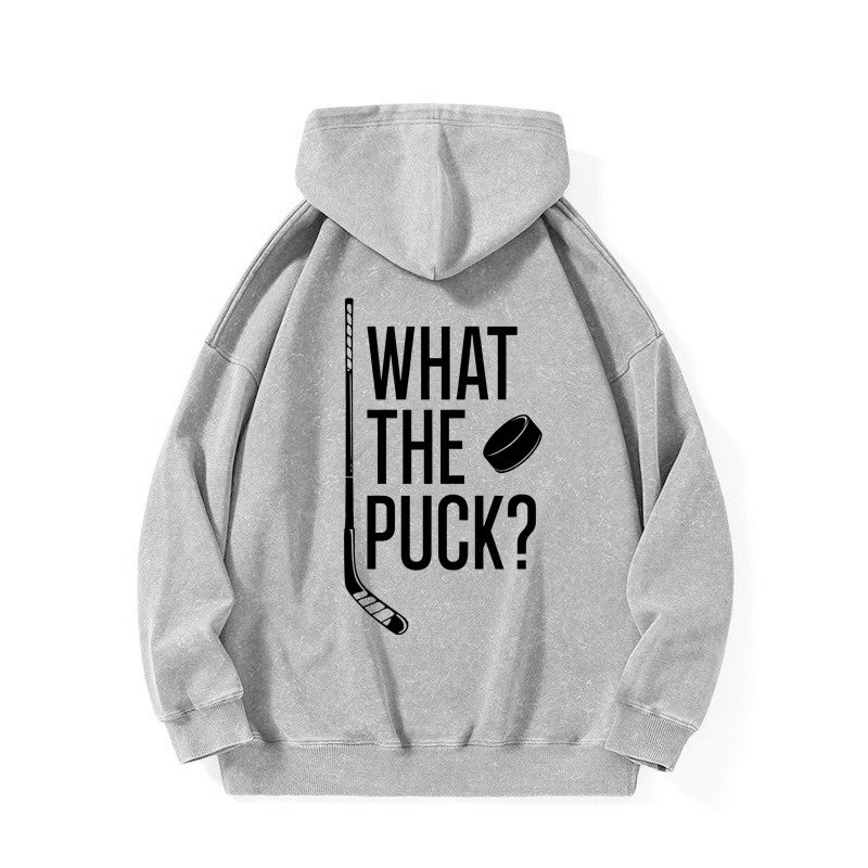 What The Puck? Hockey Casual Washed Hoodie