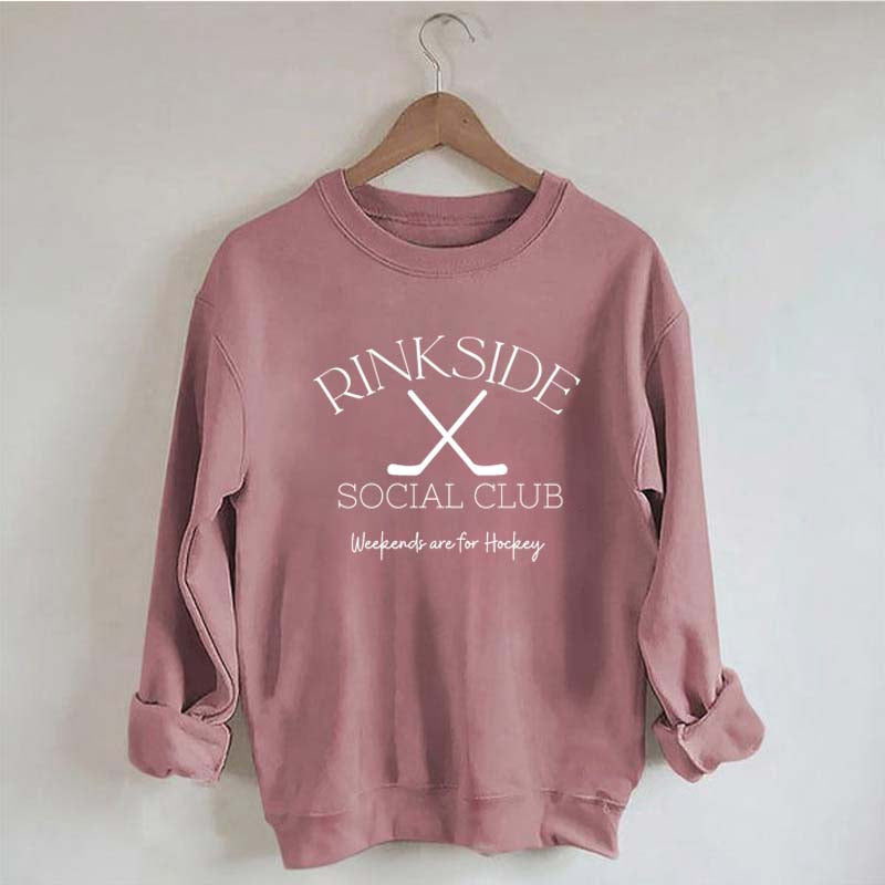 Rinkside Social Club Weekends Are For Hockey Sweatshirt