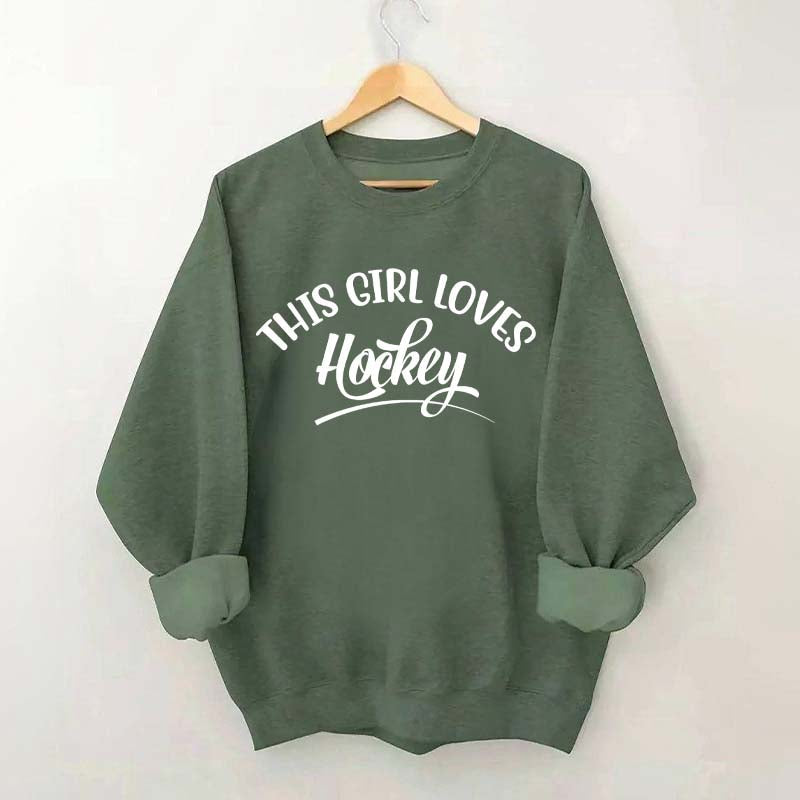 This Girl Loves Hockey Sweatshirt