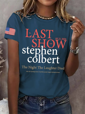 🔥Buy 3 Get 15% Off🔥Retro Last Show 05.21.2026 The Night The Laughter Died After The Opening Monol, Hopefully People Laughed During The Show Print T-Shirt