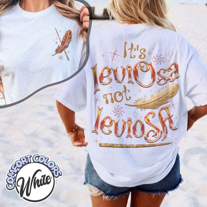 Its Leviosa Not Leviosa Comfort Colors Shirt