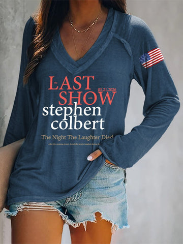 🔥Buy 3 Get 15% Off🔥V-Neck Retro Last Show 05.21.2026 The Night The Laughter Died After The Opening Monol, Hopefully People Laughed During The Show Print T-Shirt