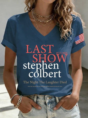 🔥Buy 3 Get 15% Off🔥V-Neck Retro Last Last Show  05.21.2026 The Night The Laughter Died After The Opening Monol, Hopefully People Laughed During The Show Print T-Shirt